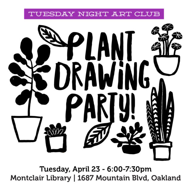 Class promo for Plant Drawing Party